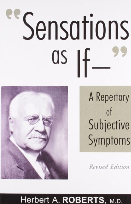 Sensations as If: A Repertory of Subjective Symptoms: 1