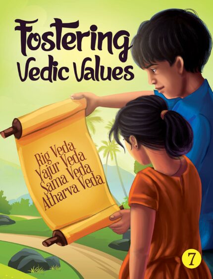 Fostering Vedic Values - 7