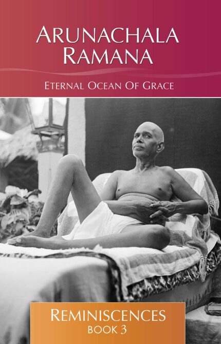 ARUNACHALA RAMANA: ETERNAL OCEAN OF GRACE (SETS OF 7 BOOKS)