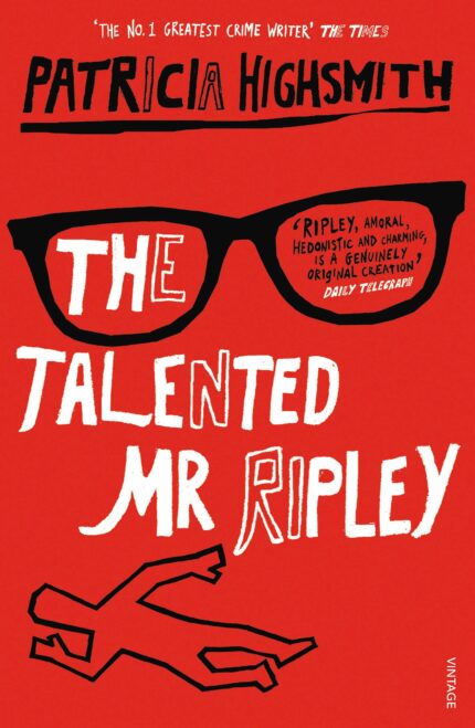 The Talented Mr Ripley (A Ripley Novel  1)