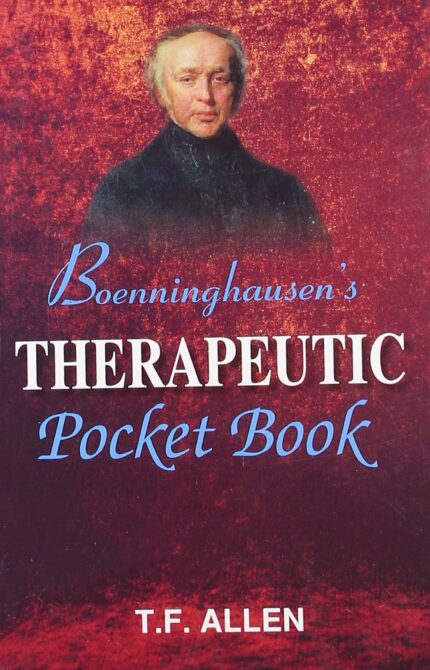 Boenninghausen's Therapeutics Pocket Book: The Principles & Practicability: 1