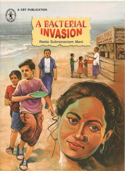 A Bacterial Invansion (Children's Book Trust, New Delhi)