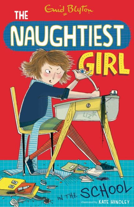 NAUGHTIEST GIRL: 01: NAUGHTIEST GIRL IN THE SCHOOL