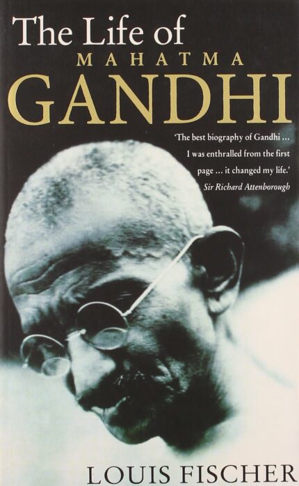 The Life of Mahatma Gandhi