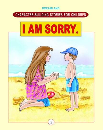 Character Building - I Am Sorry ;