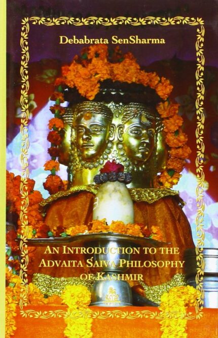 An Introduction To The Advaita Shaiva Philosopy of Kashmir (Pb)