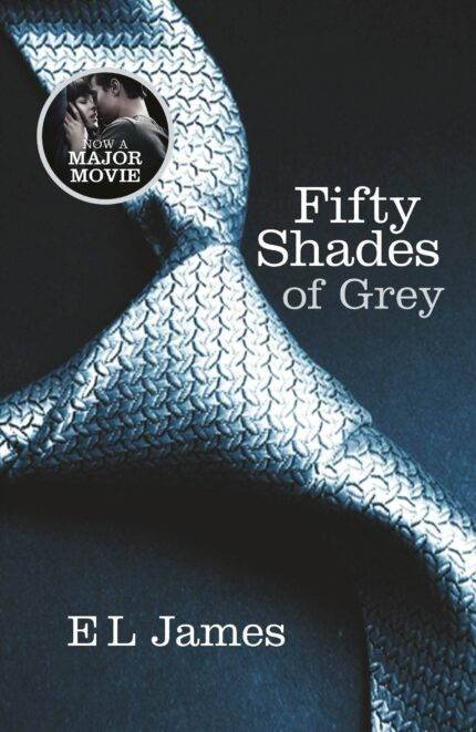 Fifty Shades of Grey: The #1 Sunday Times bestseller (Fifty Shades  1)