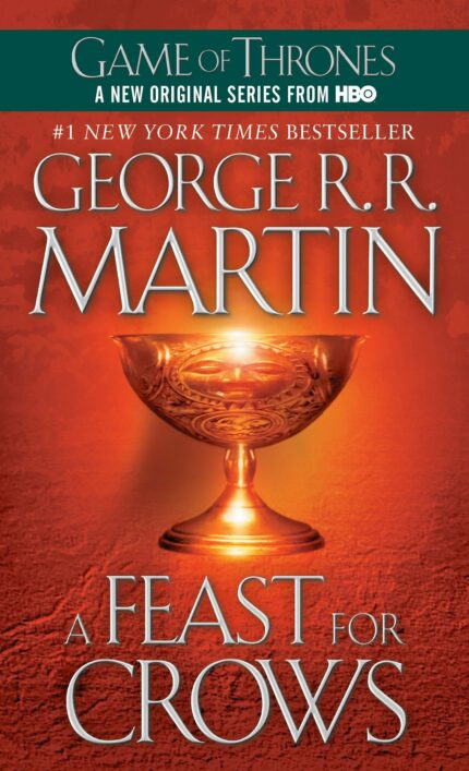 A Feast for Crows: A Song of Ice and Fire: Book Four: 4