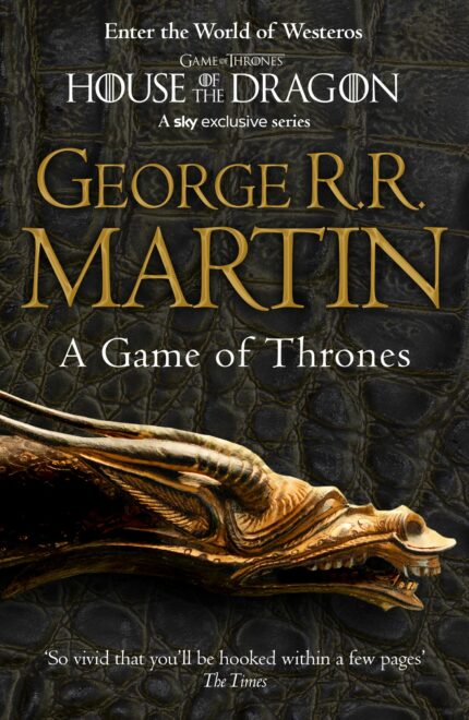 A Game of Thrones (Reissue): The bestselling classic epic fantasy series behind the award-winning HBO and Sky TV show and phenomenon GAME OF THRONES: Book 1 (A Song of Ice and Fire)