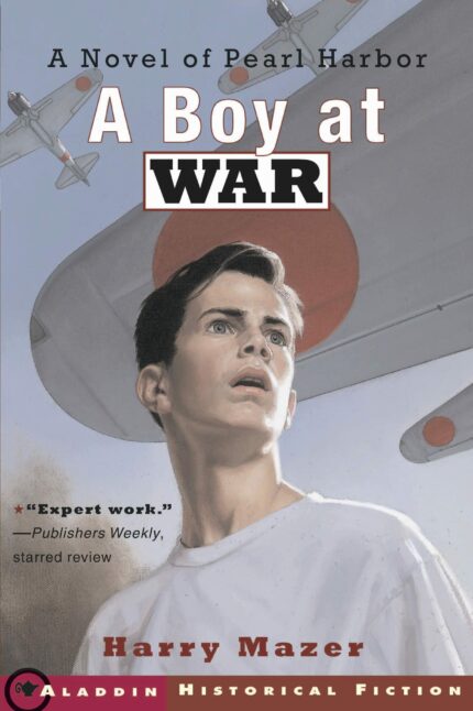 A Boy at War: A Novel of Pearl Harbor