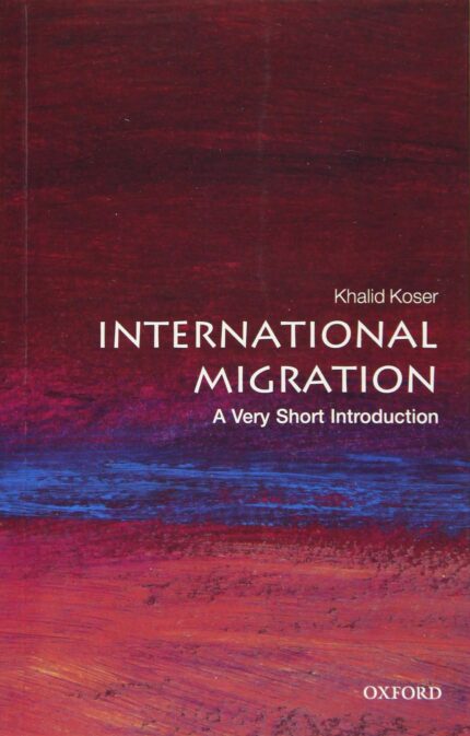 International Migration: A Very Short Introduction