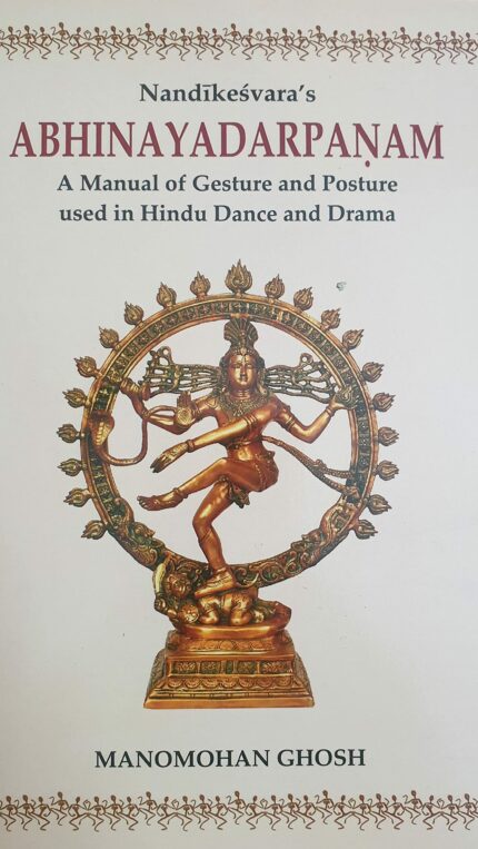 Nandikeshwar's Abhinaya Darpanam, Revised & Enlarged