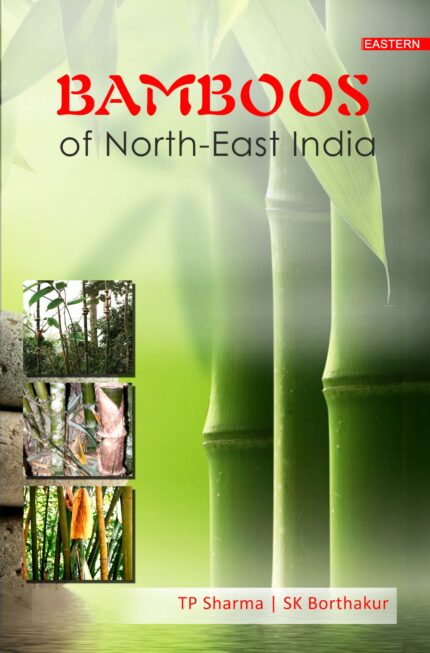 BAMBOOS OF NORTH EAST INDIA