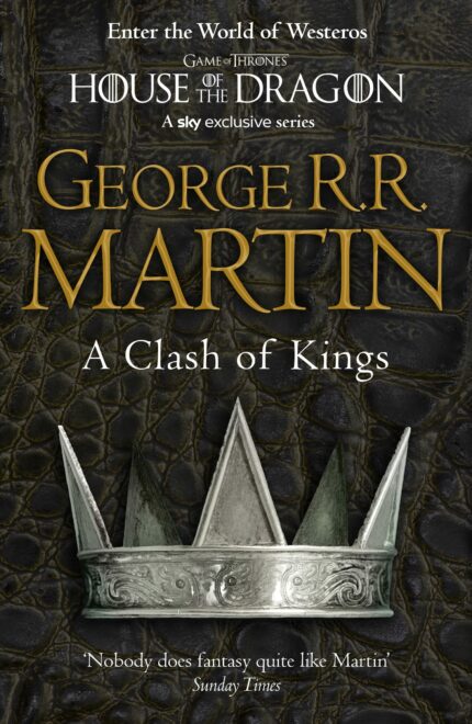 A Clash of Kings (Reissue): Book 2 (A Song of Ice and Fire)
