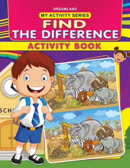 Find the Difference Activity Book for Age 2 -5 Years- Fun filled Activities for Children My Activity Series