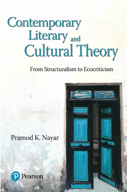 Literary Theory:Introduction |First Edition | By Pearson: From Structuralism to Ecocriticism