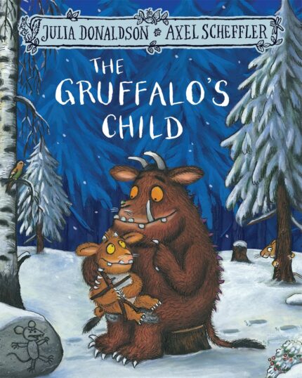The Gruffalo's Child (The Gruffalo  2)