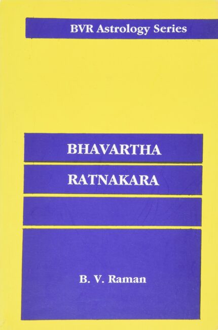 Bhavartha Ratnakara: A Mine of Astrological Gems (Astrology S.)