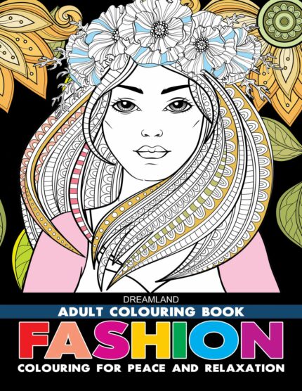 Fashion- Colouring Book for Adults: Adult Colouring Book for Peace & Relaxation
