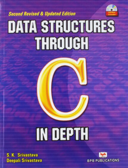 Data Structures Through C In Depth