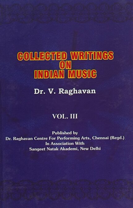 Collected Writing on indian music 3 vols. Set