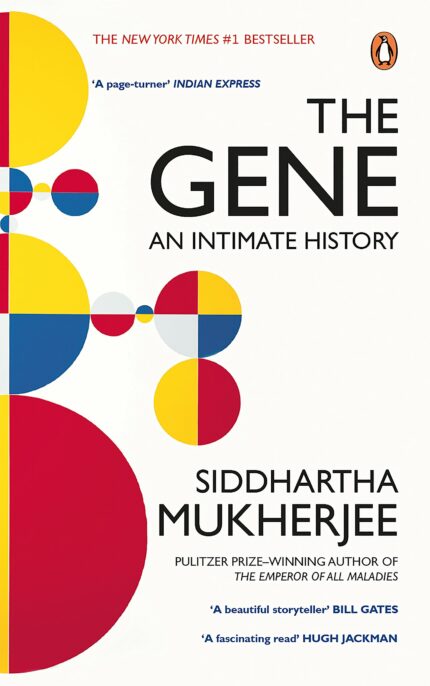The Gene: An Intimate History by Siddhartha Mukherjee: A Spiritual take on Mind and Body| Autobiography that talks of Science and Spirituality Penguin Non Fiction