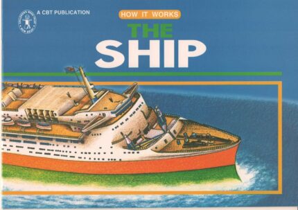 How it works: The Ship (Children's Book Trust, New Delhi)