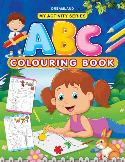 My Acitivty Series Abc Colouring Books