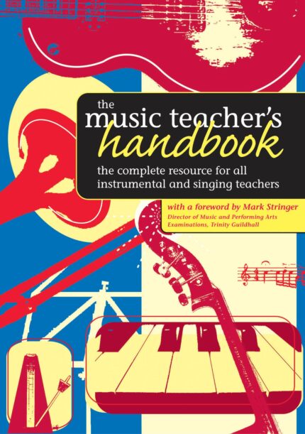 The Music Teacher's Handbook: General Musicianship Texts