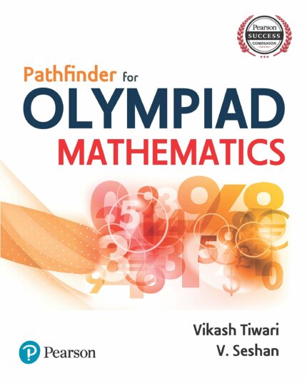 Pathfinder to Olympiad Mathematics | First Edition | By Pearson