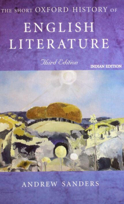 SHORT OXFORD HISTORY OF ENGLISH LITERATURE 3/E
