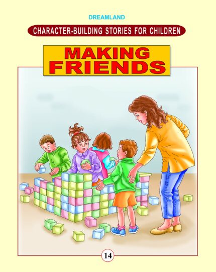 Character Building - Making Friends