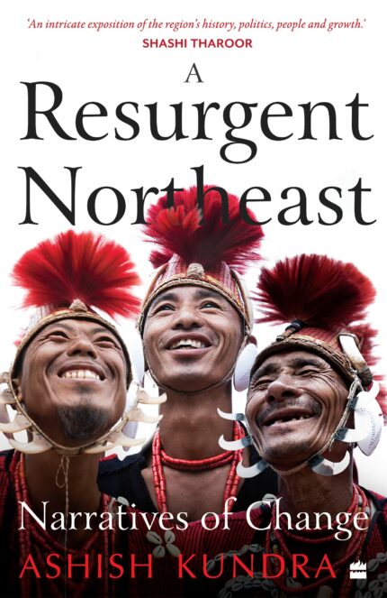 A Resurgent Northeast : Narratives of Change?