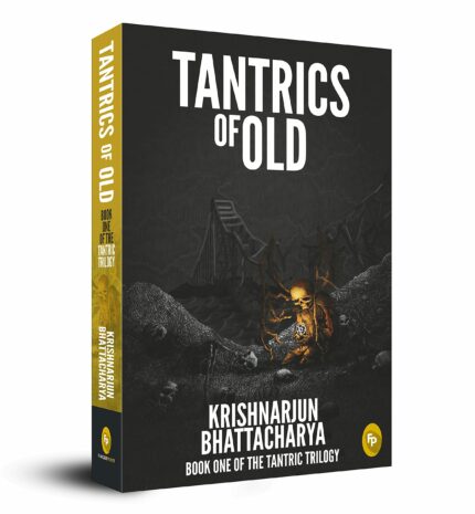 Tantrics of Old: Book One Of The Tantric Trilogy