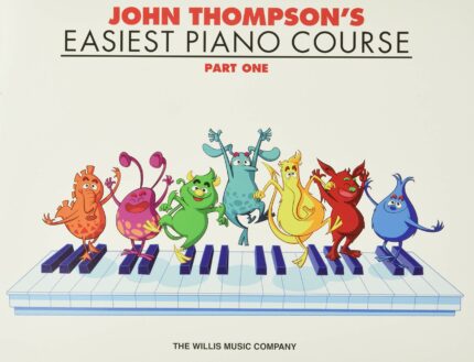 John Thompson's Easiest Piano Course - Part 1 - Book Only: Part 1 - Book Only?