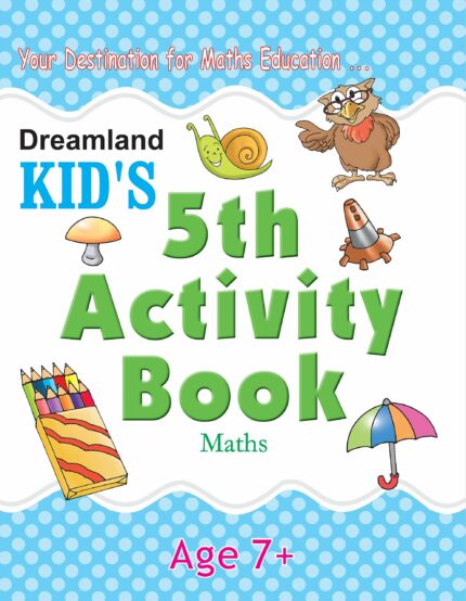 Maths Kid's Activity Book Age 7+ - 5th Activity Book (Kid's Activity Books)