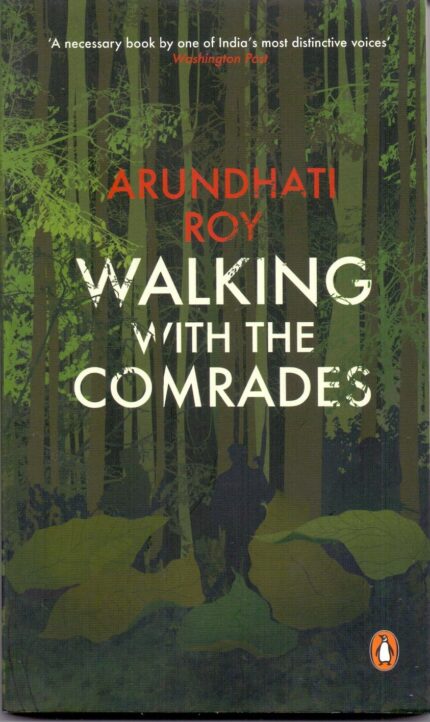 Walking with the Comrades: Adventures In the Underground Forest