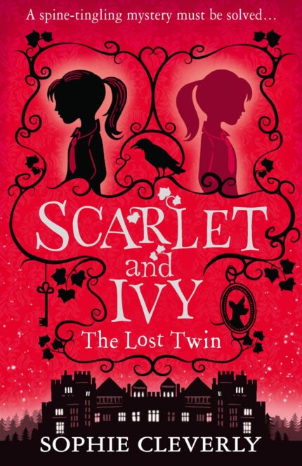 The Lost Twin: Book 1 (Scarlet and Ivy)