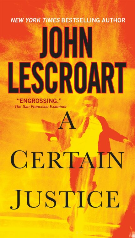 A Certain Justice: 1 (Abe Glitsky)