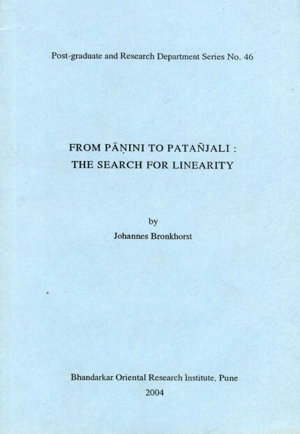 From Panini to Patanjali: The Search for Linearity