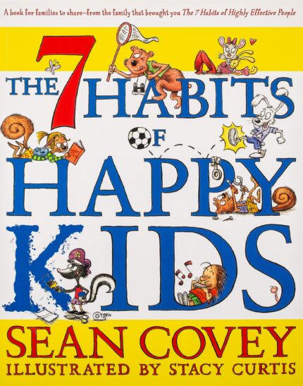 The 7 Habits of Happy Kids