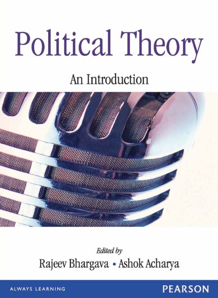 Political Theory | An Introduction to Political science | First Edition | By Pearson