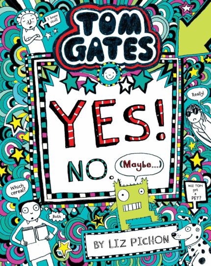 Tom Gates #08: Yes! No (May Be . . .)