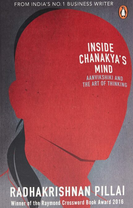 Inside Chanakya's Mind : Aanvikshiki And