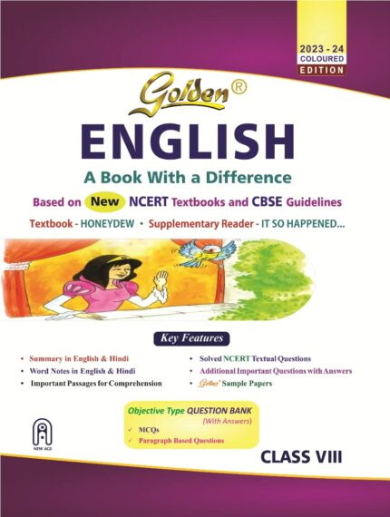 Golden English: Based on NCERT Honeydew and It So Happened for Class 8 (For 2023 Final Exams  includes Objective Type Question Bank)