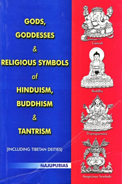Gods, Goddesses and Religious Symbols of Hinduism, Buddhism and Tantrism