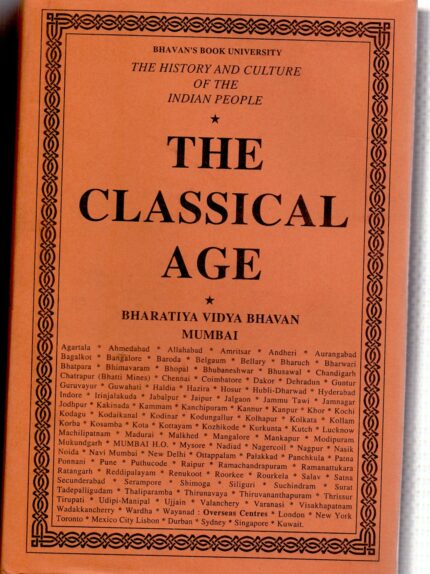 The History And Culture Of The Indian People Volume 3: The Classical Age (The History And Culture Of The Indian People)