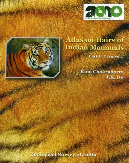 Atlas on Hairs of Indian Mammals Part 1: Carnivora