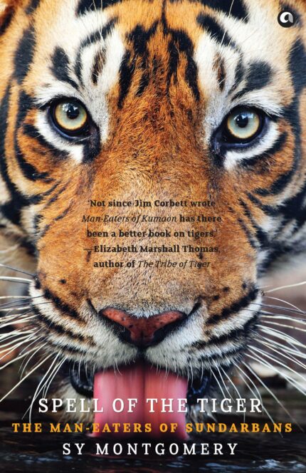 Spell Of The Tiger: The Man-Eaters Of Sundarbans