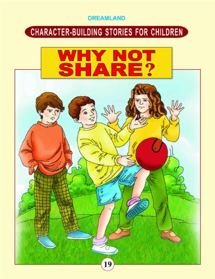 Character Building - Why Not Share ?